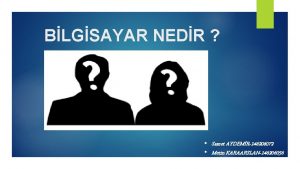 BLGSAYAR NEDR Samet AYDEMR146206072 Metin KARAARSLAN146206056 Aritmetik ve