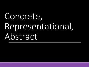 Concrete Representational Abstract The CRA Learning Progression Why