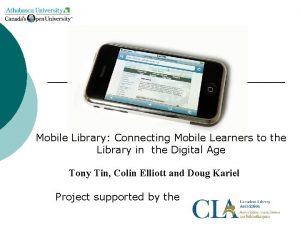 Mobile Library Connecting Mobile Learners to the Library