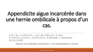 Appendicite aigue incarcre dans une hernie ombilicale propos