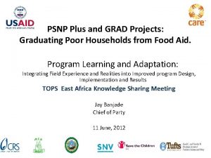 PSNP Plus and GRAD Projects Graduating Poor Households