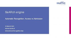 Se ARch engine Automatic Recognition Access vs Admission Se ARch engine Automatic Recognition Access vs Admission