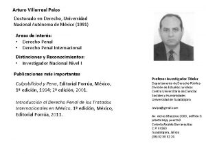 Arturo Villarreal Palos Doctorado en Derecho Universidad Nacional