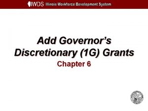 Add Governors Discretionary 1 G Grants Chapter 6