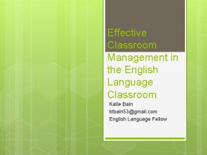 Effective Classroom Management in the English Language Classroom