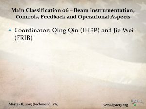 Main Classification 06 Beam Instrumentation Controls Feedback and