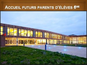 ACCUEIL FUTURS PARENTS DLVES 6ME Futurs parents dlve