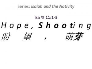 Series Isaiah and the Nativity Isa 11 1