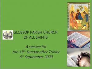 GLOSSOP PARISH CHURCH OF ALL SAINTS A service