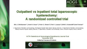 Outpatient vs inpatient total laparoscopic hysterectomy A randomized