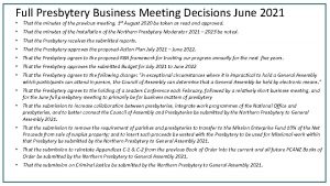 Full Presbytery Business Meeting Decisions June 2021 That