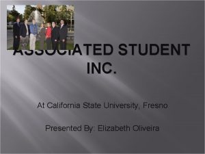 ASSOCIATED STUDENT INC At California State University Fresno