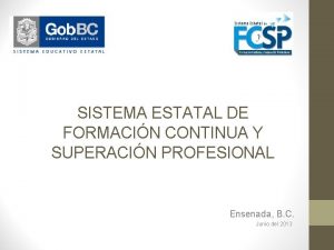 SISTEMA ESTATAL DE FORMACIN CONTINUA Y SUPERACIN PROFESIONAL