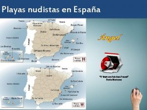 Playas nudistas en Espaa Il tait une fois