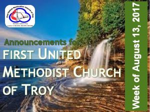 Announcements for FIRST UNITED METHODIST CHURCH OF TROY