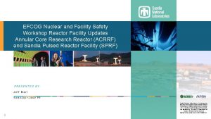 EFCOG Nuclear and Facility Safety Workshop Reactor Facility