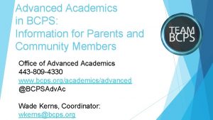 Advanced Academics in BCPS Information for Parents and