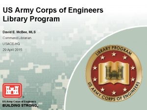 US Army Corps of Engineers Library Program David