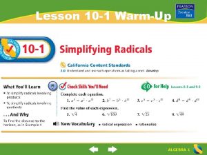 Lesson 10 1 WarmUp ALGEBRA 1 Simplifying Radicals