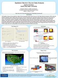 Spallation Neutron Source Data Analysis Jessica Travierso Austin