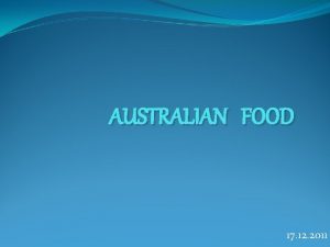 AUSTRALIAN FOOD 17 12 2011 Typical food Damper