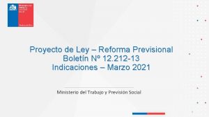 Proyecto de Ley Reforma Previsional Boletn N 12