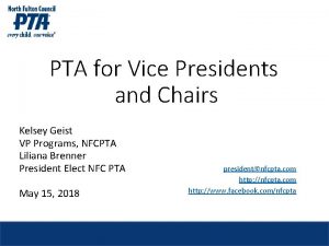 PTA for Vice Presidents and Chairs Kelsey Geist