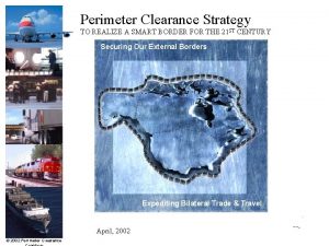 Perimeter Clearance Strategy TO REALIZE A SMART BORDER