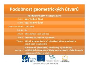 Podobnost geometrickch tvar Rozdlen seky na stejn sti