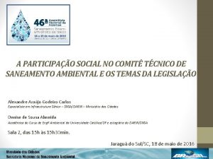 A PARTICIPAO SOCIAL NO COMIT TCNICO DE SANEAMENTO