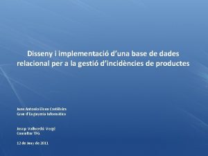 Disseny i implementaci duna base de dades relacional