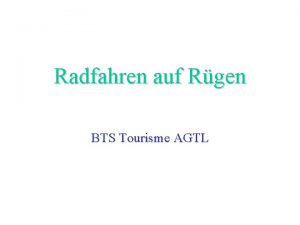 Radfahren auf Rgen BTS Tourisme AGTL Etape 1