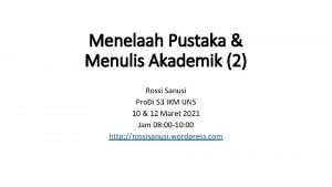 Menelaah Pustaka Menulis Akademik 2 Rossi Sanusi Pro