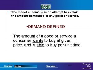 The model of demand is an attempt to