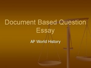 Document Based Question Essay AP World History DBQ