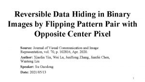 Reversible Data Hiding in Binary Images by Flipping