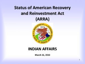 Status of American Recovery and Reinvestment Act ARRA