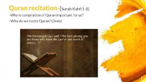 Quran recitationSurah Kahf 1 8 Why is compilation