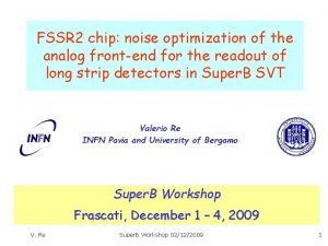 FSSR 2 chip noise optimization of the analog
