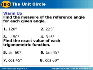 10 3 The Unit Circle Warm Up Find