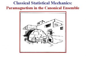 Classical Statistical Mechanics Paramagnetism in the Canonical Ensemble