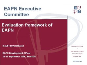 EAPN Executive Committee Evaluation framework of EAPN Input