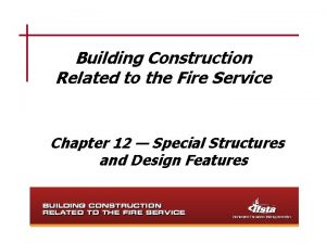 Building Construction Related to the Fire Service Chapter