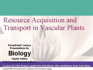 Resource Acquisition and Transport in Vascular Plants Power