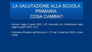 LA VALUTAZIONE ALLA SCUOLA PRIMARIA COSA CAMBIA Decreto