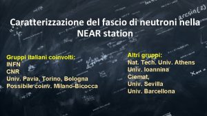 Caratterizzazione del fascio di neutroni nella NEAR station