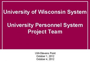 University of Wisconsin System University Personnel System Project