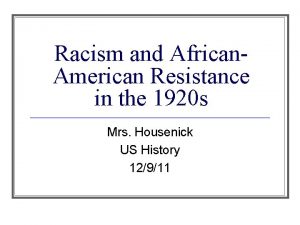 Racism and African American Resistance in the 1920