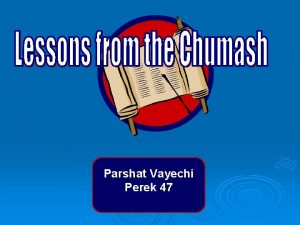 Parshat Vayechi Perek 47 Yaakov in Egypt Yaakov