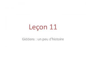 Leon 11 Giddens un peu dhistoire Rfrences Giddens